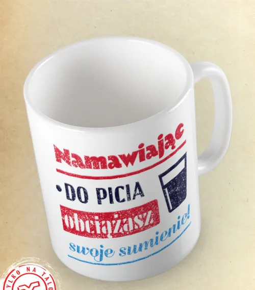 NAMAWIAJĄC DO PICIA Kubek Ceramiczny