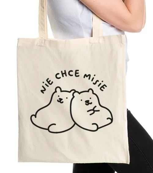 NIE CHCE MISIE Torba